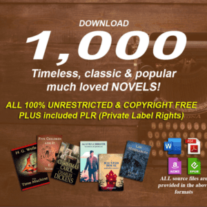 The Eternal Library: 1000 Timeless Classic Novels [100% Copyright-Free & PLR]
